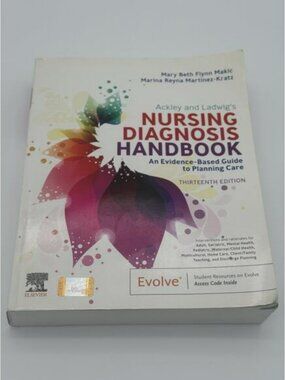 Ackley and Ladwig Nursing Diagnosis Handbook: An Evidence-Based Guide -13th Good